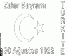 Türkiye'nin Zafer Bayramı, 30 Ağustos 1922 de Kurtuluş Savaşı'nın son savaşta zafer anısına