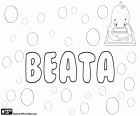 Beata, Latin kökenli isim. Beato kadınsı şekli. Latin word, beatus türetilmiş