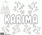 Karima, Karimah, Kareema, Kareemah ve Kareima bir türevi. Karima Karim veya Kareem kadınsı şeklidir. Bunun anlamı Arapça cömert