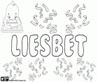 Liesbet, İbranice kökenli adı Elizabeth gelir. Liesbet, değişken Liesbeth, Lisbet ve Lizbet