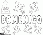 Domenico, çocuk için İtalyan ismi. Domenico, Dominico, adı Latince kökenli türevi Dominicus türetilmiş