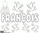 François, Latin Franciscus gelen Fransızca erkek adı