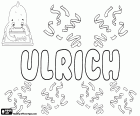 Ulrich, Almanca, Fransızca ve Flamanca kullanılan Cermen kökenli erkek adı. Ulrich Odalric veya Uodalrich eski Cermen adından türemiştir